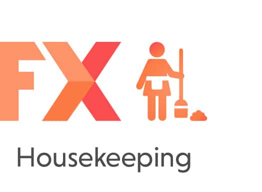FX Housekeeping